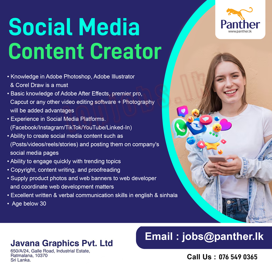 Job Vacancies in Sri Lanka: - Social Media Content Creator - Javana Graphics Pvt Ltd