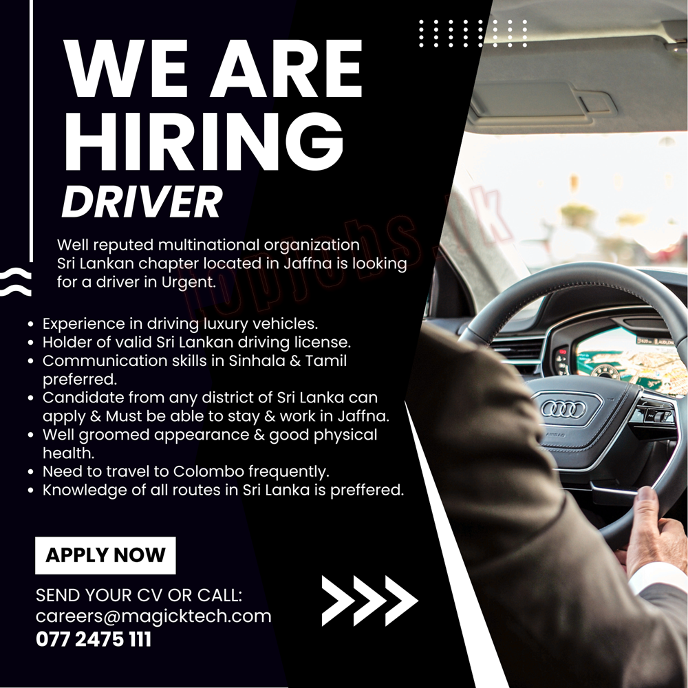 Job Vacancies in Sri Lanka : Driver -Magic Tech